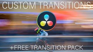 Custom Transitions + FREE Transitions Pack // DaVinci Resolve 17