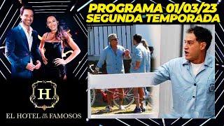 EL HOTEL DE LOS FAMOSOS - Segunda temporada - Programa 01/03/23