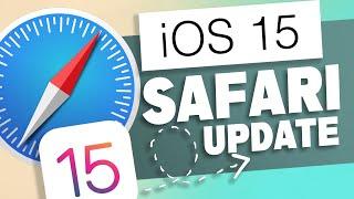 What's New on Safari iOS 15 Update 2021