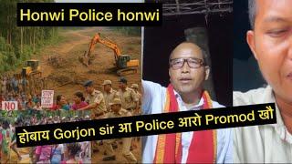 होबाय Gorjon sir आ Police आरो Promod खौ Full info