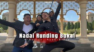 Kibut Ft. Aya Bidik - Nadai Runding Bukai ( Official Music Video )