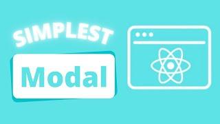 Simplest reusable Modal (Popup) component in ReactJS