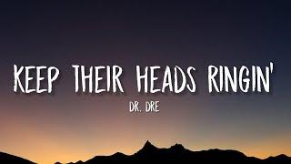 dr. dre - keep their heads ringin (tiktok/sped up)[lyrics] ring ding dong ring-a-ding-ding-ding-dong