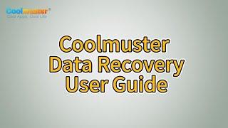 Coolmuster Data Recovery: Get Your Lost Data Back Easily from Computer