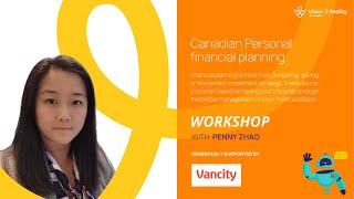 V2RF Workshop with Penny Zhao | Canadian Personal financial planning