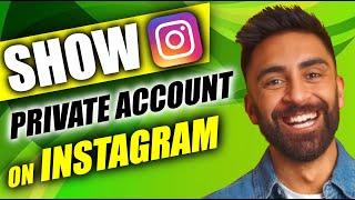 How to Show/View Private Account on Instagram 2024