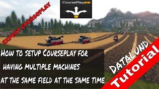 How to set up Courseplay for running multiple machines - Farming Simulator 17 Courseplay Tutorial