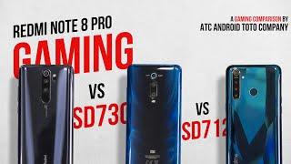 Redmi Note 8 Pro Gaming vs SD730 vs SD712