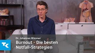 Burnout - Die besten Notfall-Strategien I Dr. Johannes Wimmer