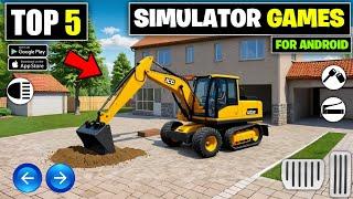 Top 5 New Simulator Games For Android 2025 | Best Offline Simulator Games Android