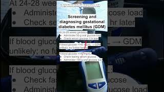 Screening and diagnosing gestational diabetes mellitus (GDM)