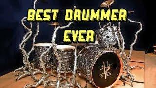 Best Drummer Ever