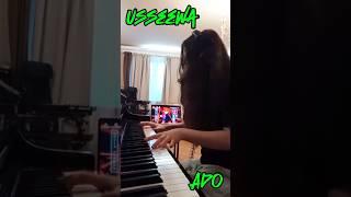 Usseewa - Ado на клавишах #piano #cover