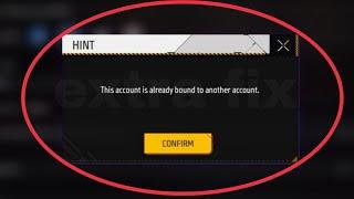 Free Fire Max Fix This account is already bound to another account | Guest Facebook & Google Account