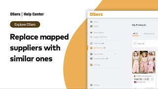 Explore DSers - Replace mapped suppliers with similar ones - DSers