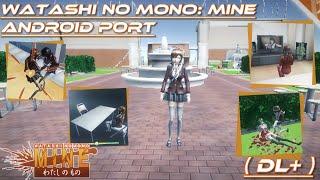 · Watashi No Mono: Mine | Cancelled Yandere Simulator Fangame (Android Port) - Gameplay