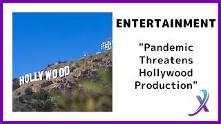 AcTV Newscast 6.3 “Pandemic Threatens Hollywood Productions“