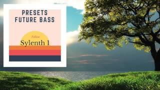 Future Bass - Presets For Sylenth 1 (Free)