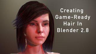 Tutorial - Game-Ready Hair Creation In Blender 2 8 (Hair Textures in Description)