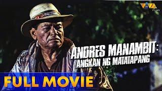 Andres Manambit: Angkan ng Matatapang Full Movie HD | Eddie Garcia, Eddie Gutierrez, Joko Diaz