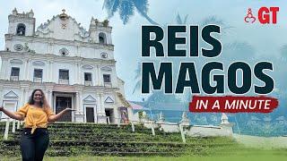 Best Places to Visit in Goa | Reis Magos Fort, Church, Coco Beach | Goa In A Minute | Gomantak Times