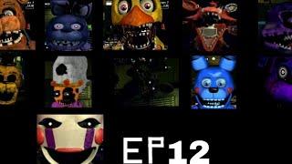 All Jumpscares! | FNAF Ultimate Edition EP12