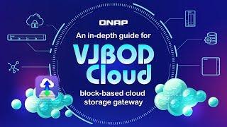 An in-depth guide for VJBOD Cloud block-based cloud storage gateway