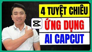 4 Tuyệt Chiêu Trên Capcut AI Siêu Hay Đa Số Bạn Chưa Áp Dụng