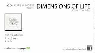 Lost Dreams (from william blake's poem) by Jyi 極 | 生命の奏者 - Dimensions of Life EP