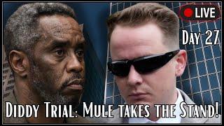 Diddy Trial LIVE COVERAGE DAY 27| Brendan Paul the MULE TAKES HE STAND #DiddyTrial
