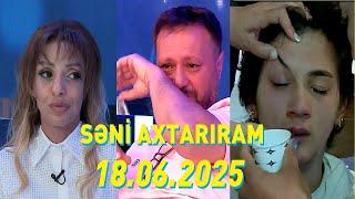 Səni axtarıram 18.06.2025 Tam veriliş / Seni axtariram 18.06.2025