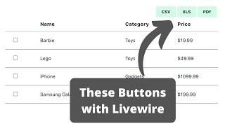 Livewire Table: Select and Export to Excel/PDF