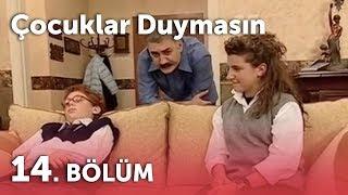 Çocuklar Duymasın 3.Sezon - 14.Bölüm