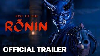 Rise of the Ronin   Official Pre Order Trailer