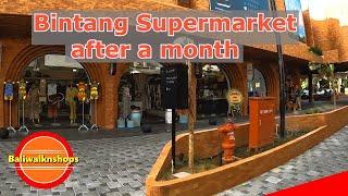 BINTANG SUPERMARKET AFTER A MONTH || Seminyak Update Situation