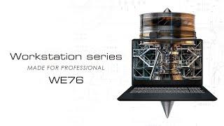 WE76_11UX - Made for Professional | MSI