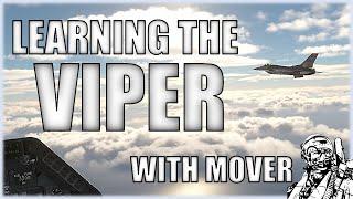 Learning the Viper with Mover | DCS F-16