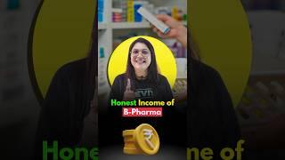 Honest Income in B-Pharma 