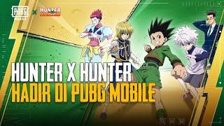 PUBG MOBILE | Kolaborasi Kejutan Hunter X Hunter Hadir di PUBG MOBILE!