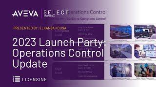 2023 Launch Party: Operations Control Update