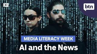 Artificial Intelligence and the future of media literacy - Behind the News