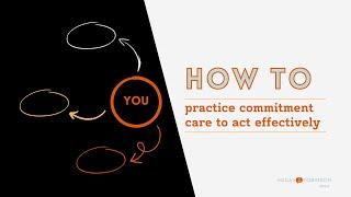 How to Practice Commitment Care