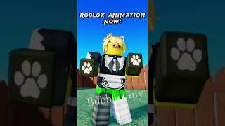 Roblox animation now vs then