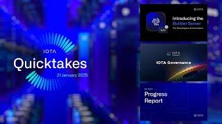 IOTA Quicktakes 21.01.2025: Q4 2024 Update, New IOTA Builder Server, and Growth Initiative Vote.