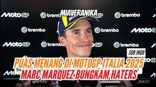 [SUB INDO] INTERVIEW MARC MARQUEZ WINS MOTOGP ITALIA 2025 ️‍