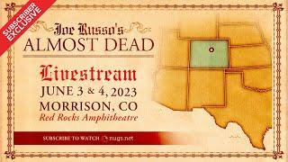 Joe Russo’s Almost Dead 6/4/23 Morrison, CO