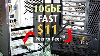 Budget 10Gb Network UNDER $12 | Peer-to-Peer Tutorial with 2 x Intel X540-T2