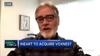 IHeartMedia CEO Bob Pittman on the acquisition of VoxNest