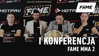 FAME MMA 2: I Konferencja (powtórka)