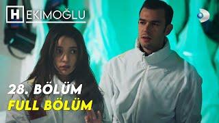 Hekimoğlu 28. Bölüm | FULL BÖLÜM